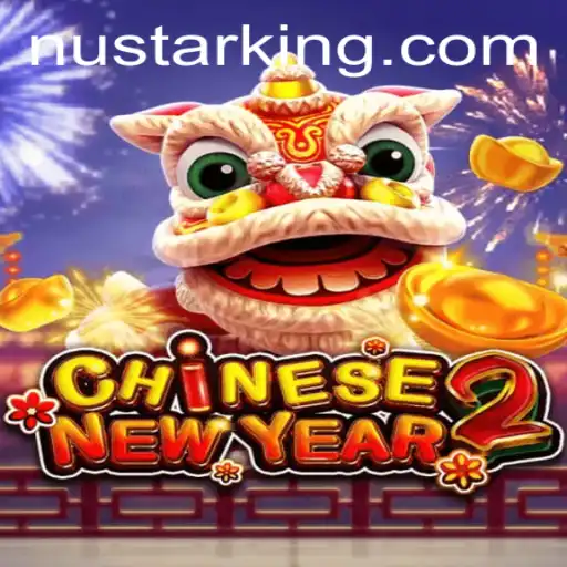 Exploring the Vibrant Excitement of CHINESENEWYEAR2: The Latest Gaming Sensation