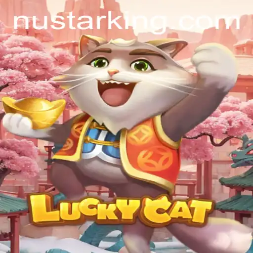 Exploring the Exciting World of LuckyCat in the Era of Nustar Innovations