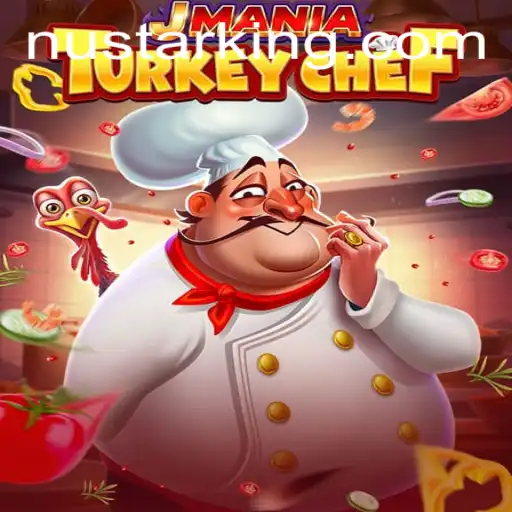 JManiaTurkeyChef: Navigating Culinary Adventures with Nustar