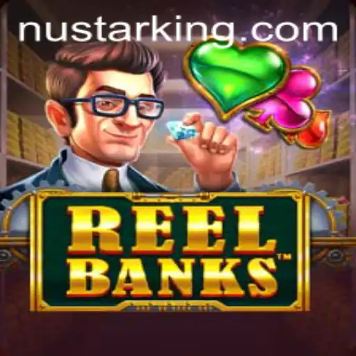 Exploring the Exciting World of ReelBanks: A Deep Dive into NuStar's Latest Gaming Sensation