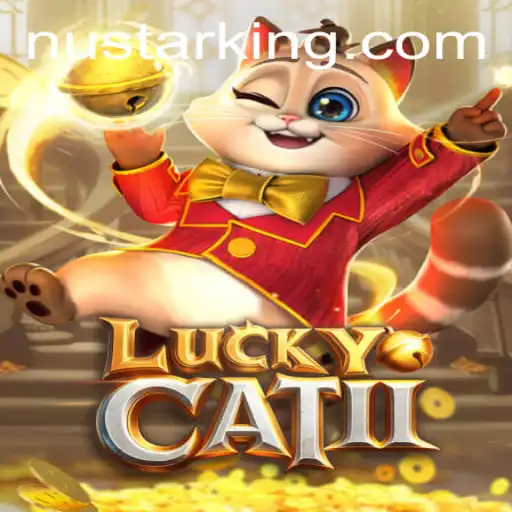 Exploring the Enchanting World of LuckyCatII: A Must-Play Adventure with Nustar Dynamics