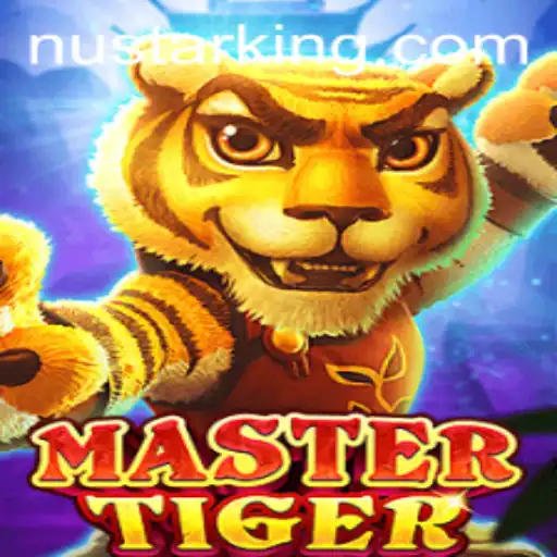 The Thrilling World of MasterTiger: A New Era of Strategy with Nustar